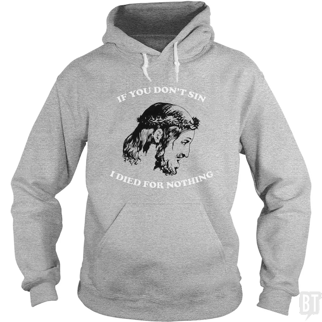 Be A Sinner Hoodie
