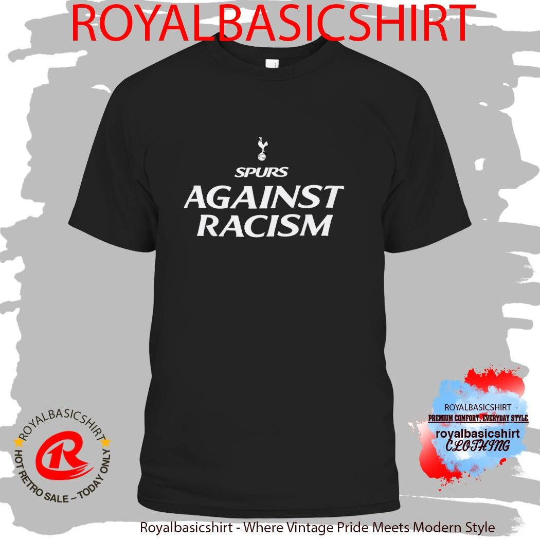 Spurs Against Racism Shirt