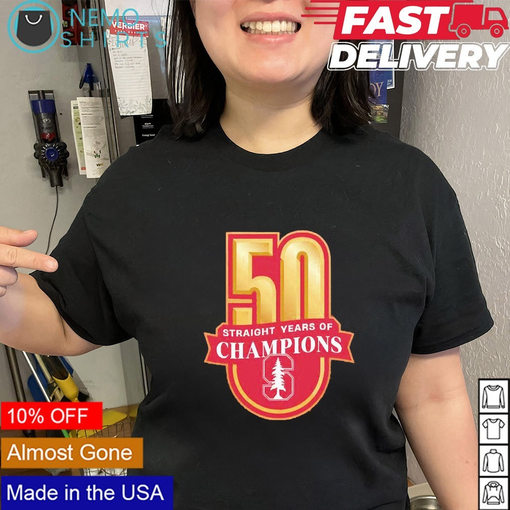 Stanford men’s gymnastics 50 straight years of champions shirt