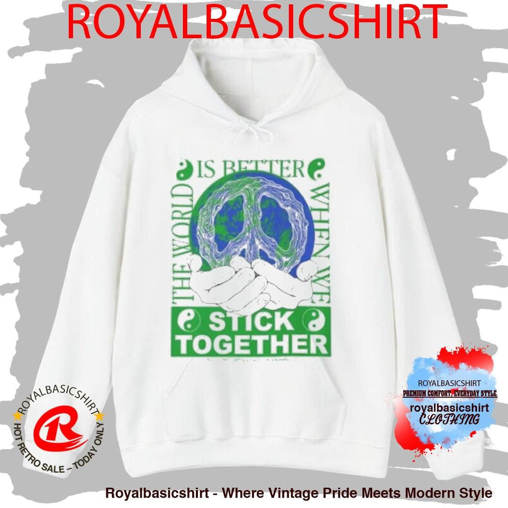 Stick Together For Earth T-Shirt