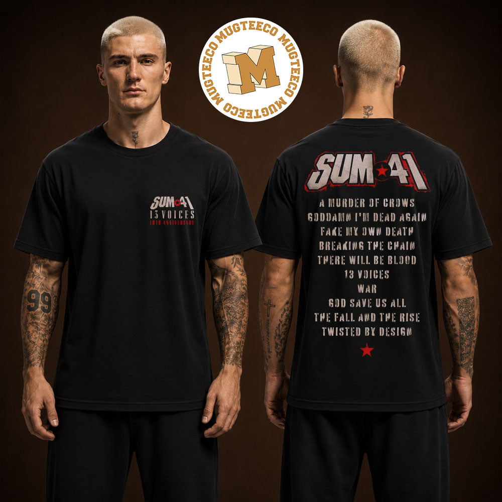 Sum 41 Merch Tee 13 Voice Anniversary Track List Two Sided Unisex Black T-Shirt