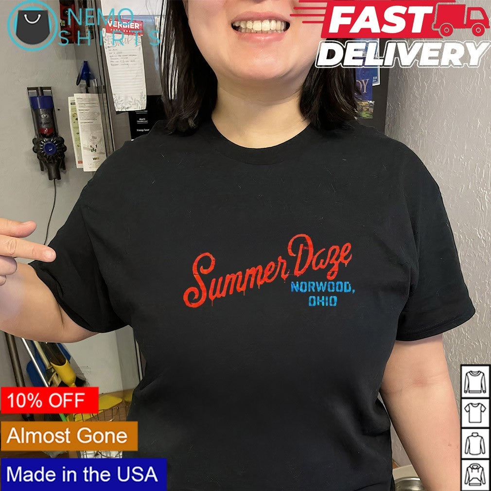 Summer Daze Norwood Ohio shirt
