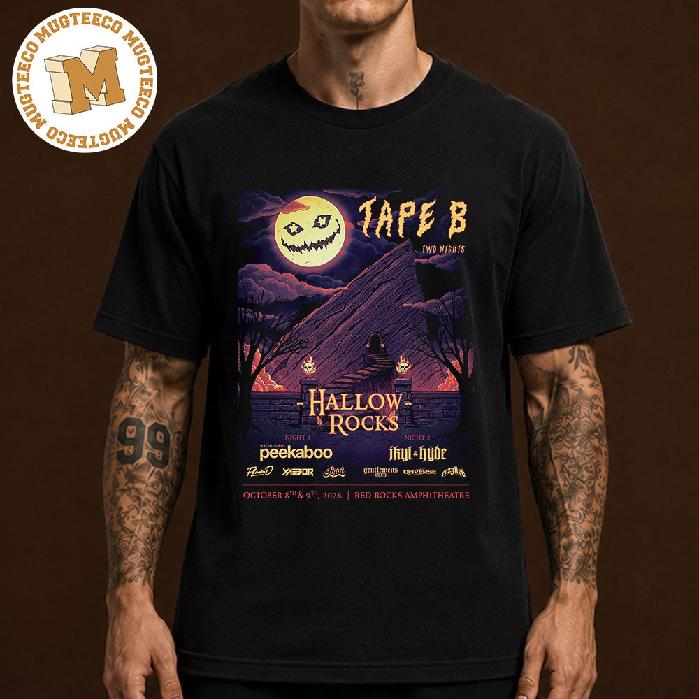 Tape B Two Nights Hallow Rocks 2026 Event Poster At Red Rocks Amphitheatre On October 8 And 9 2026 Unisex T-Shirt