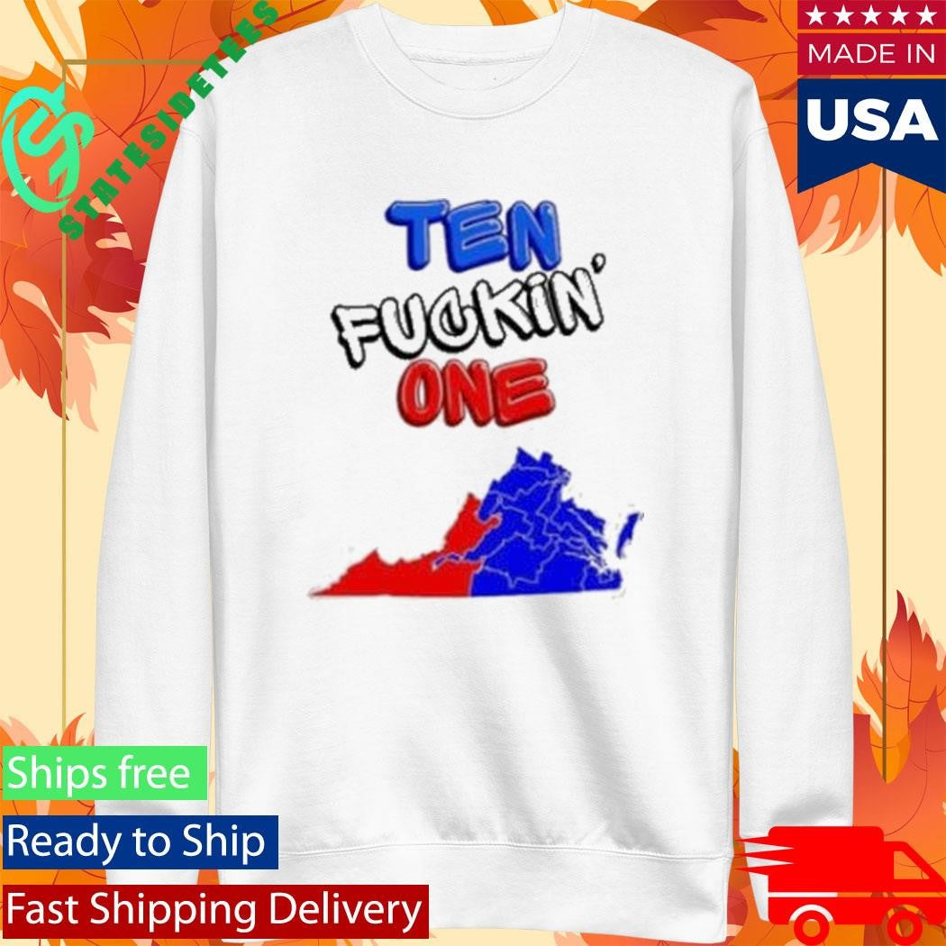 Ten Fuckin One T-Shirt
