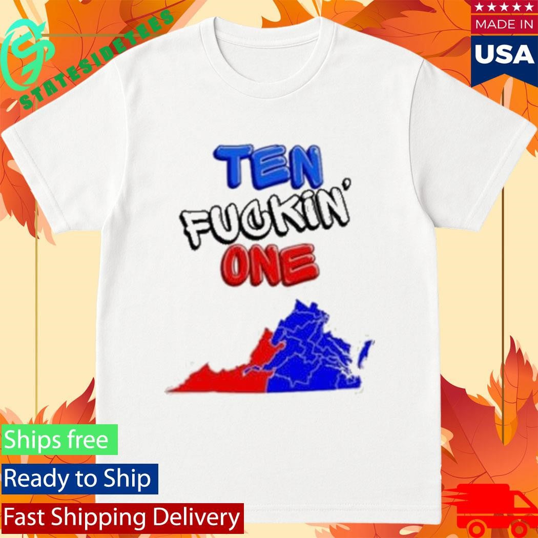 Ten Fuckin One T-Shirt