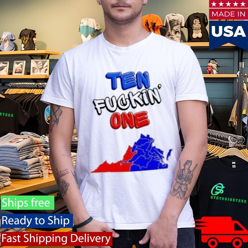 Ten Fuckin One T-Shirt