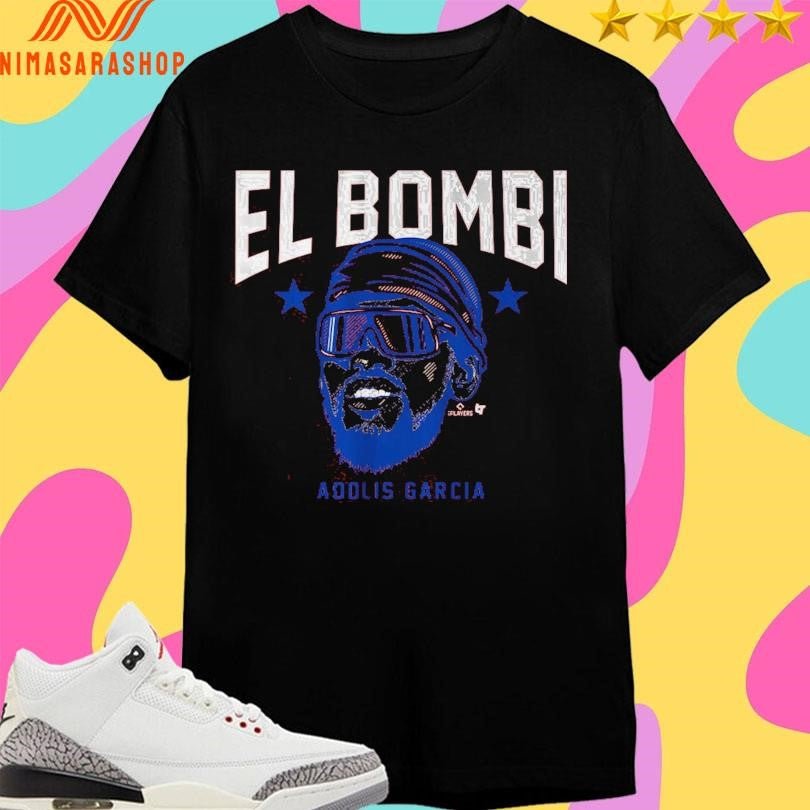 Texas Rangers Adolis Garcia El Bombi Philadelphia Bombi Swag Head Shirts
