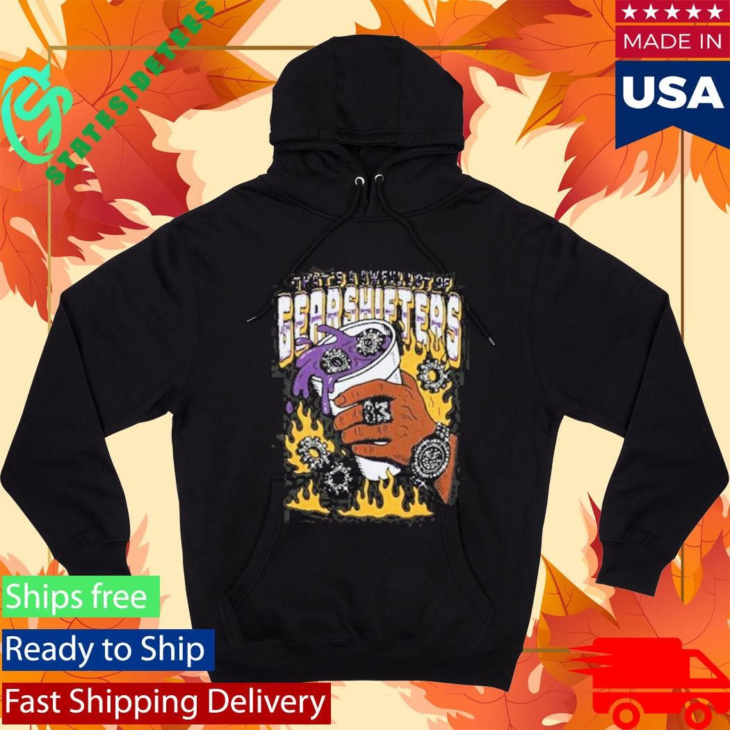 Thats A Awful Lot Of Cough Syrup Awful Lot Of Gear Shifters Shirt