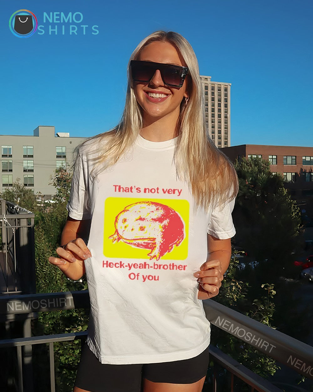 That’s not very heck yeah brother of you shirt