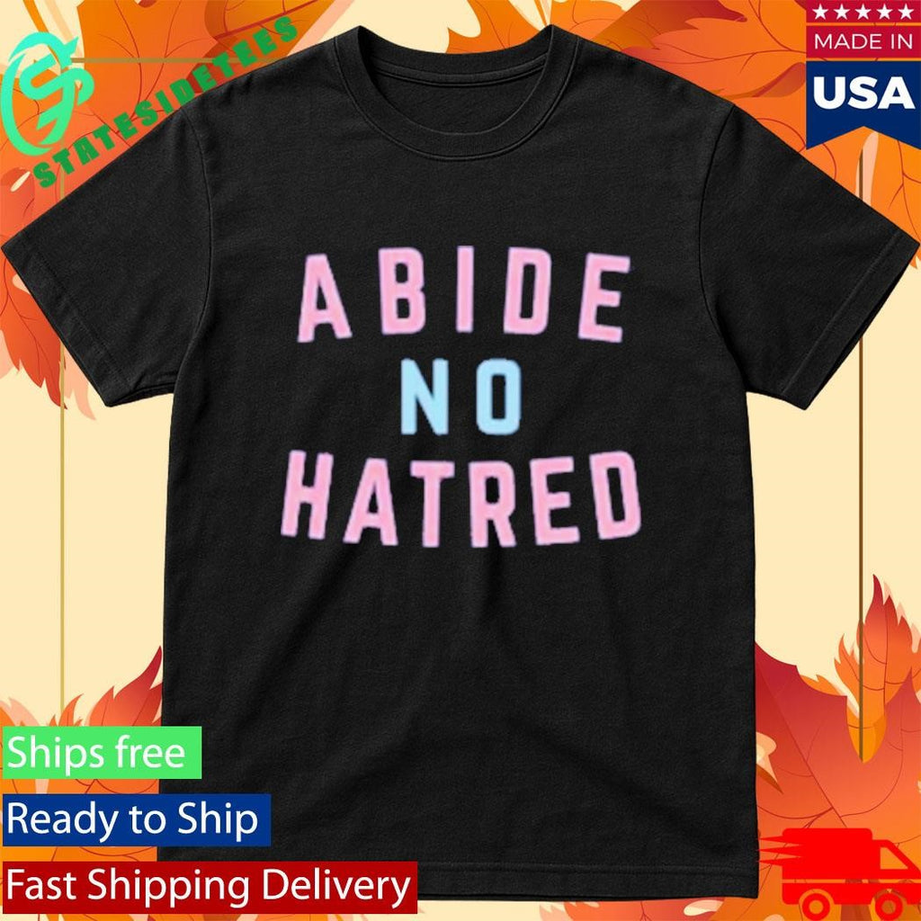 The Bitter Southerner Abide No Hatred T-Shirt