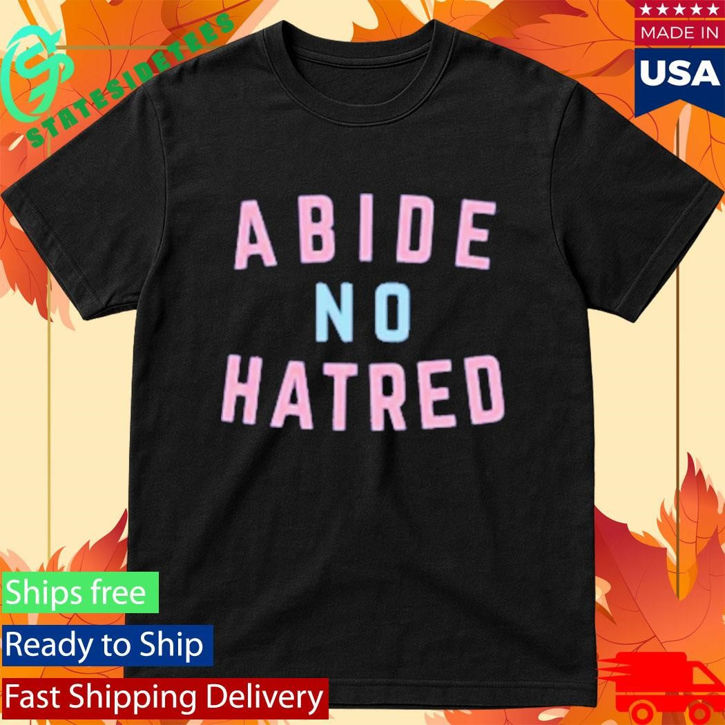 The Bitter Southerner Abide No Hatred T-Shirt