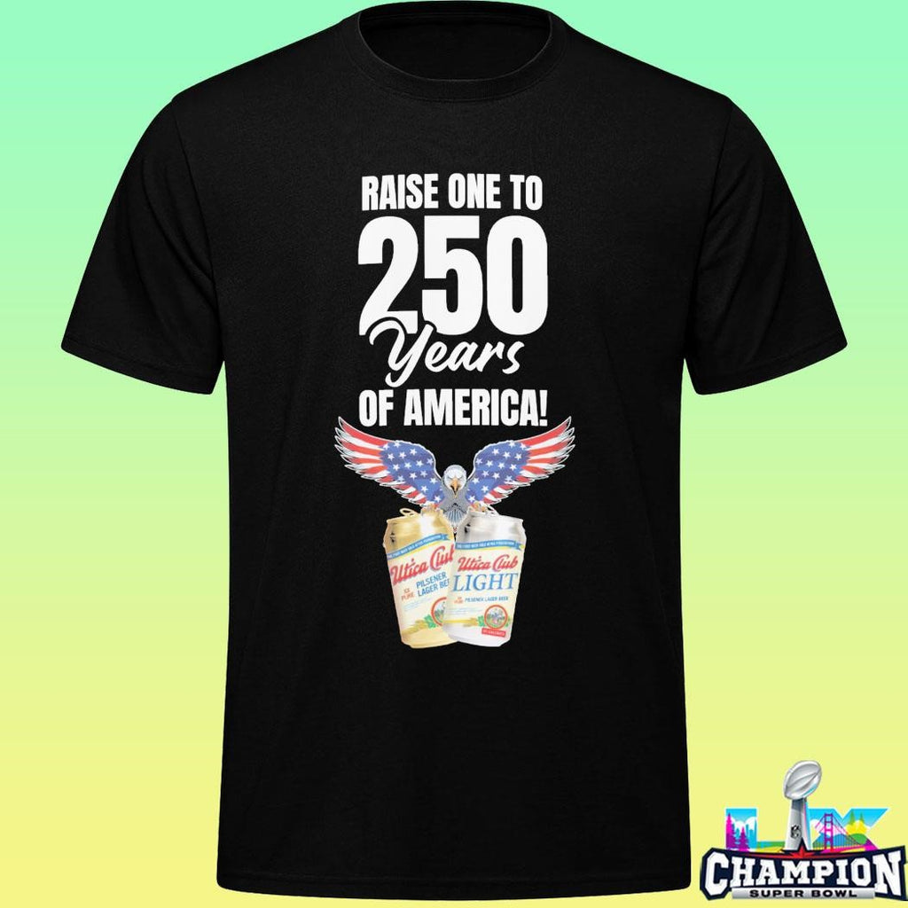The Fx Matt Brewing Company Raise One To 250 Years Of America Shirt
