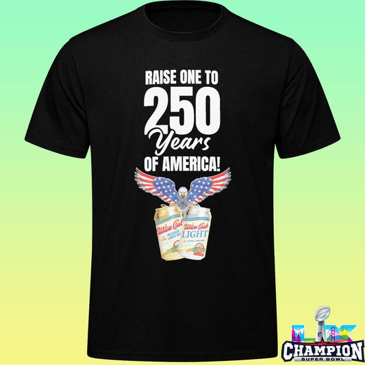 The Fx Matt Brewing Company Raise One To 250 Years Of America Shirt