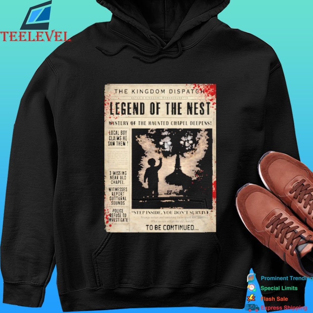 The Kingdom Dispatch Legends Of The Nest Shirt