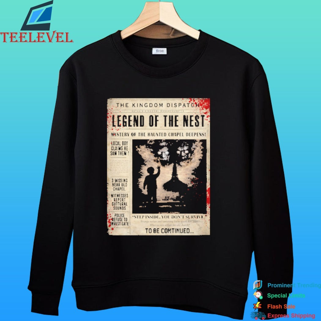 The Kingdom Dispatch Legends Of The Nest Shirt
