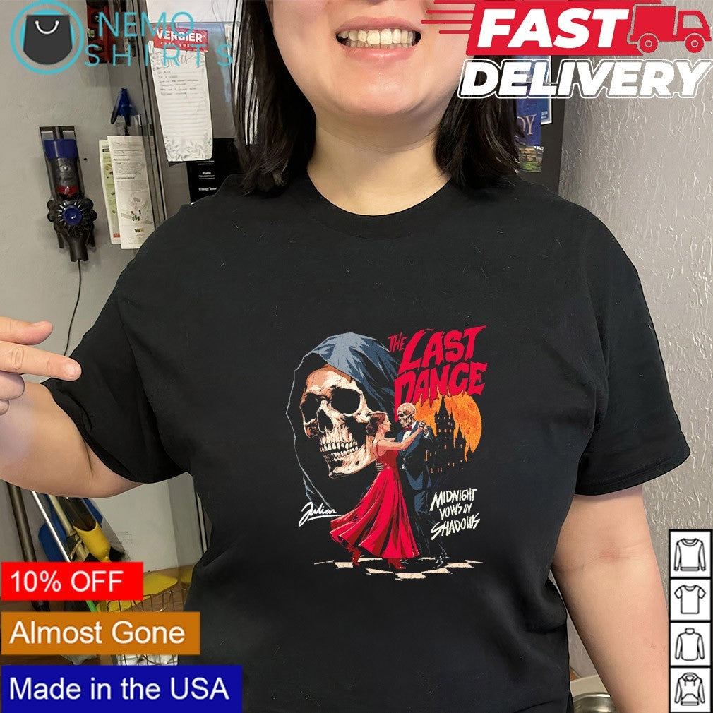 The Last Dance midnight vows in shadows skeleton shirt