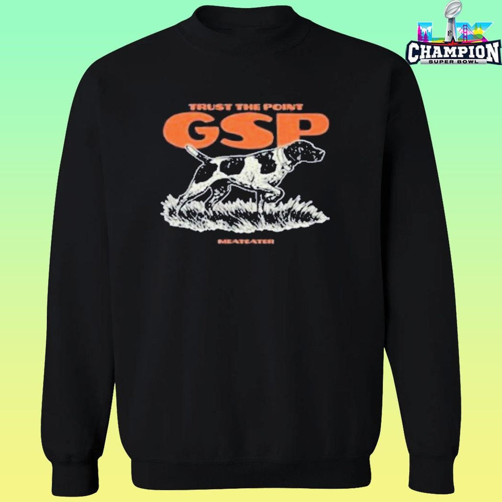 The Meateater Hunt With Gsps Shirt