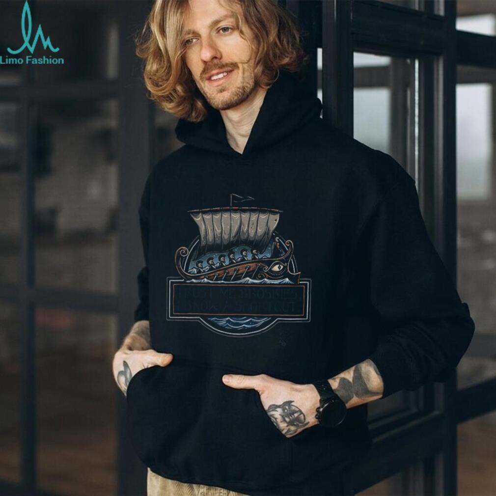 The Odyssey Trust me broskies I know a shortcut took 10 years shirt