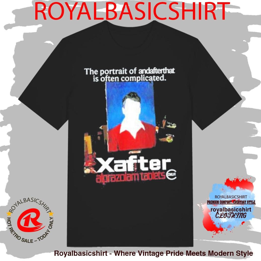 The Portrait Of Andafterthat Is Often Complicated Xafter Shirt