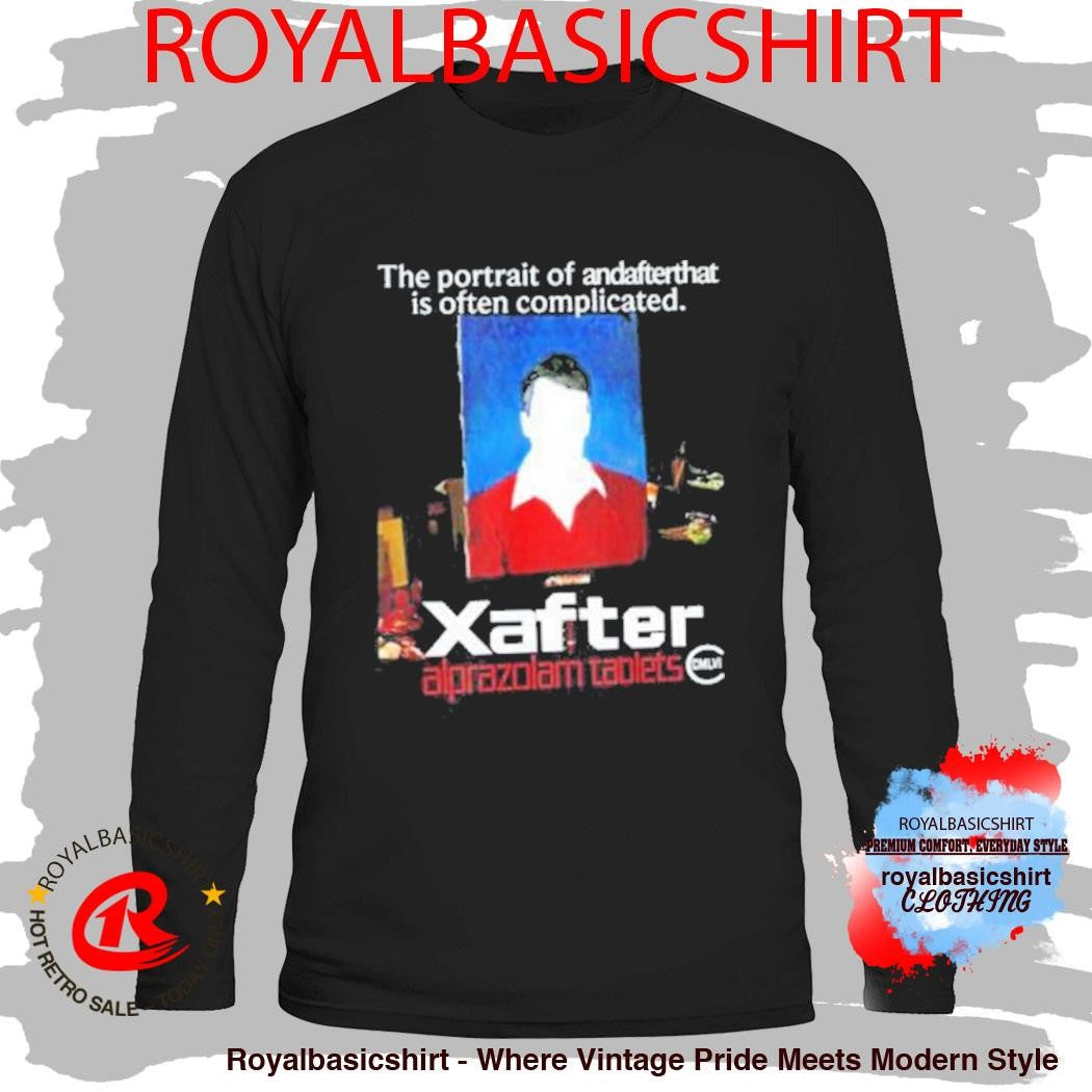The Portrait Of Andafterthat Is Often Complicated Xafter Shirt