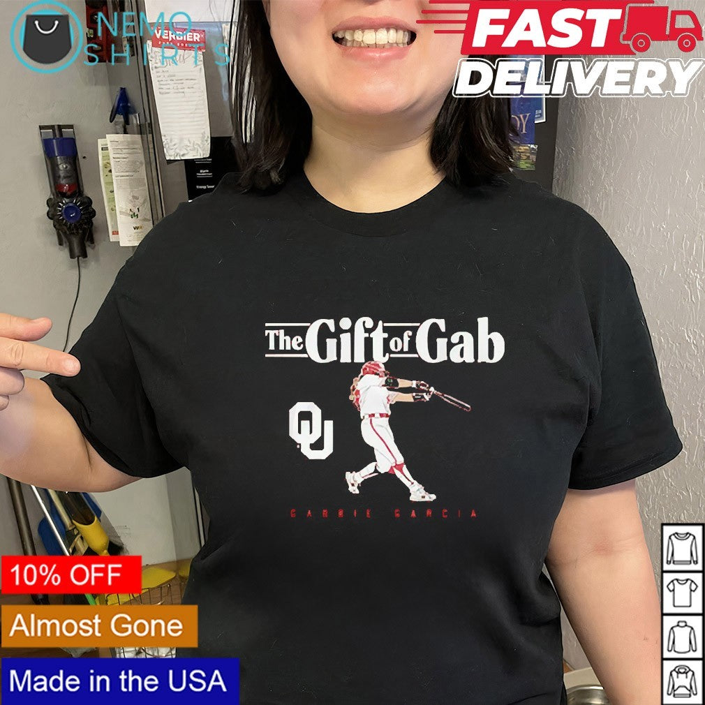 The gift of gab Gabbie Garcia Oklahoma Sooners shirt