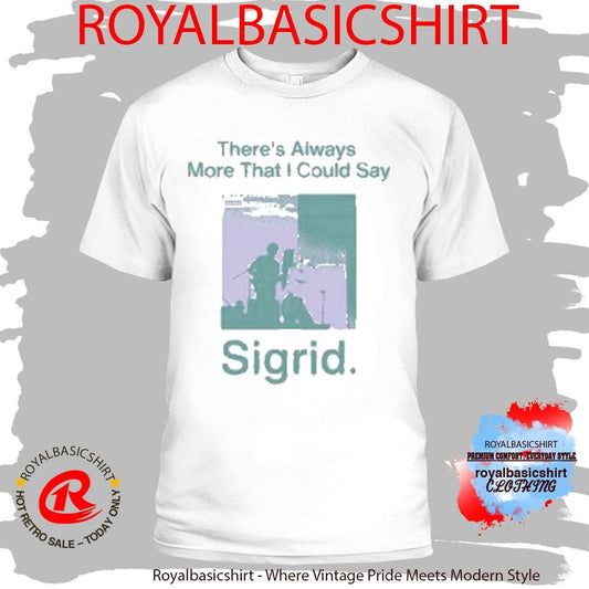 There’s Always More That I Could Say White Tour T-Shirt