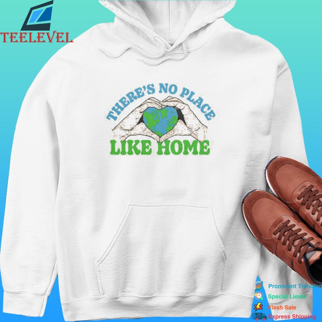 There’s No Place Like Home Heart World Shirt