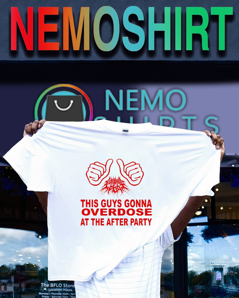 This guys gonna overdose at the after party shirt