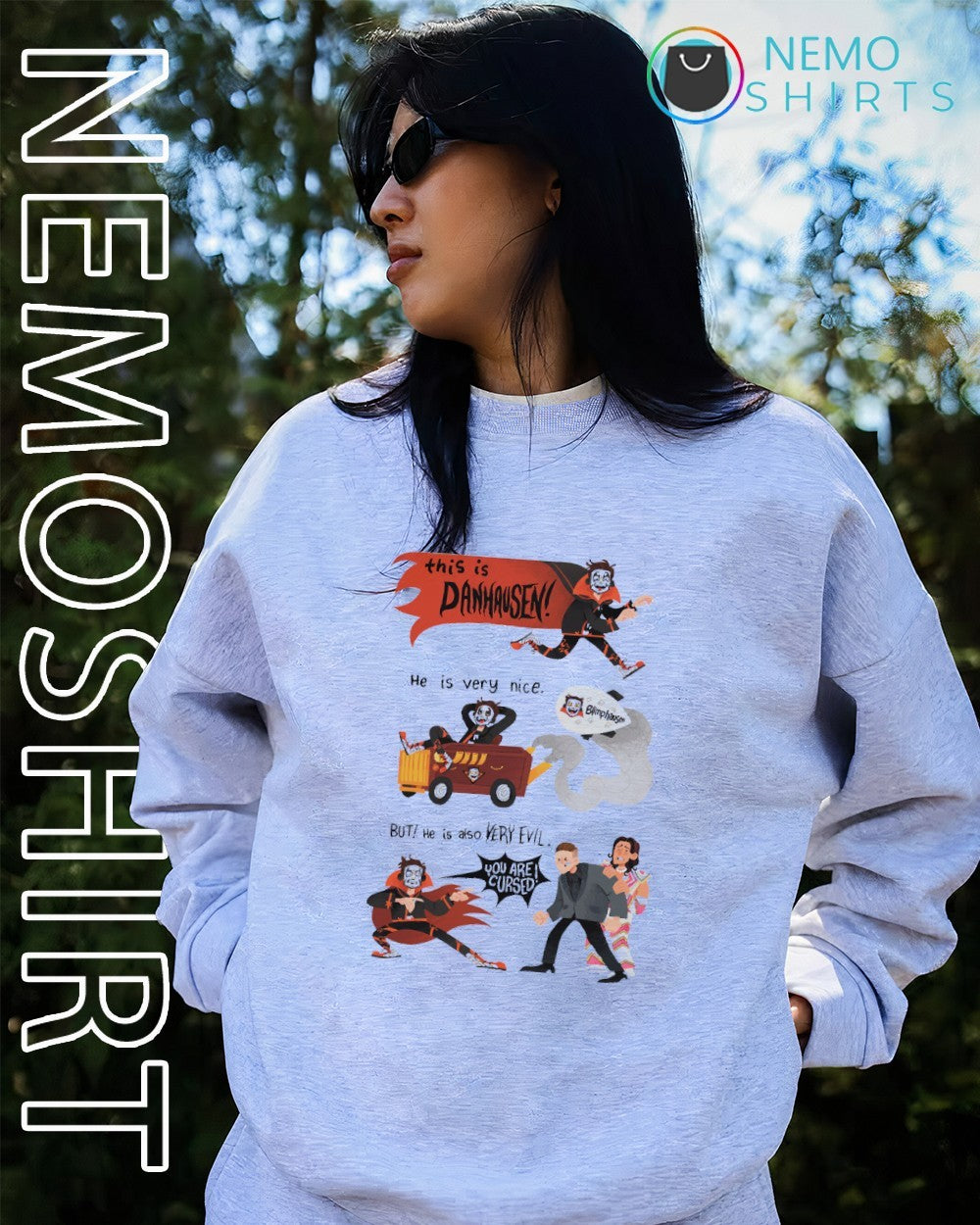 This is Danhausen he is very nice but he is also very Evil you are cursed shirt