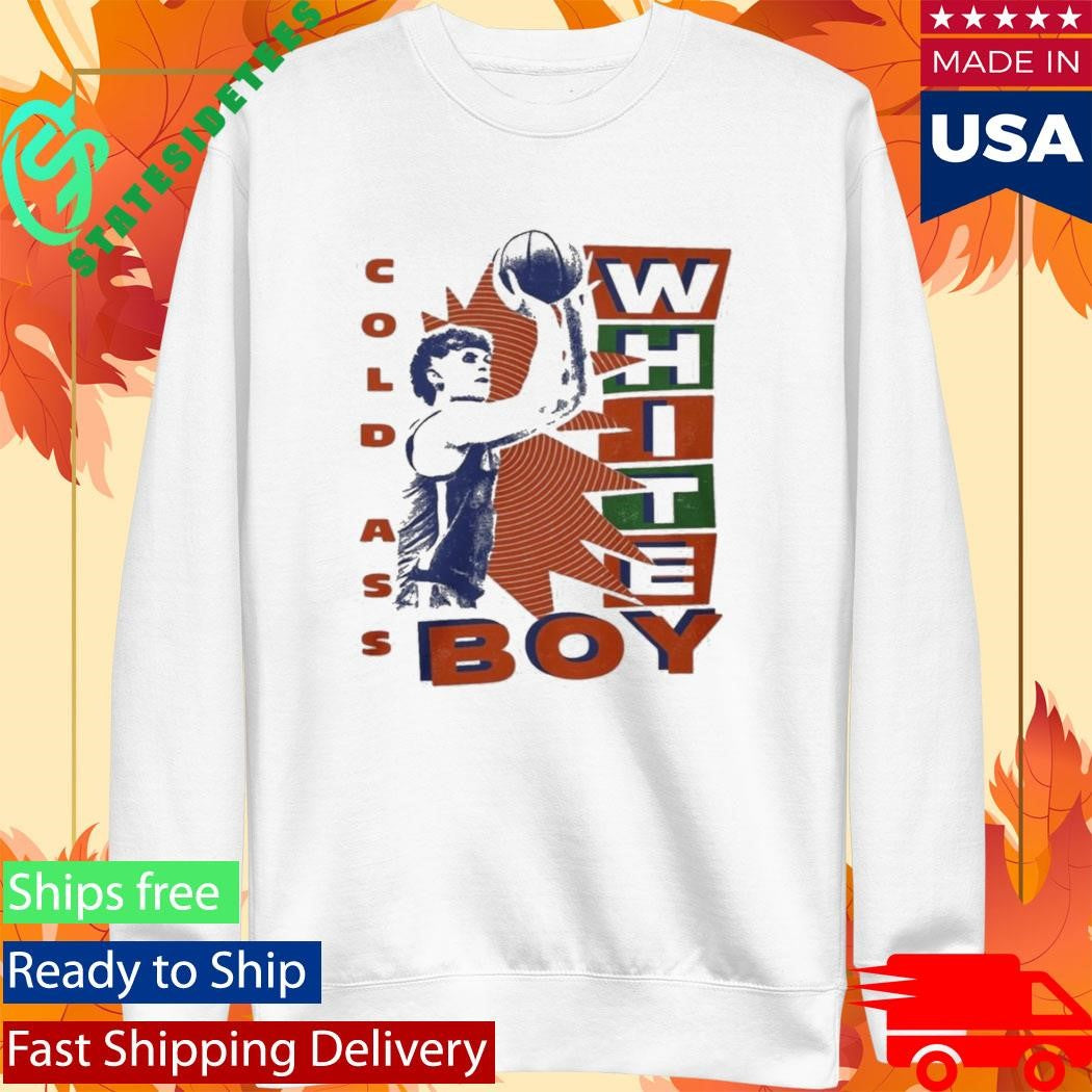 Thomas Haugh Cold Ass White Boy Shirt