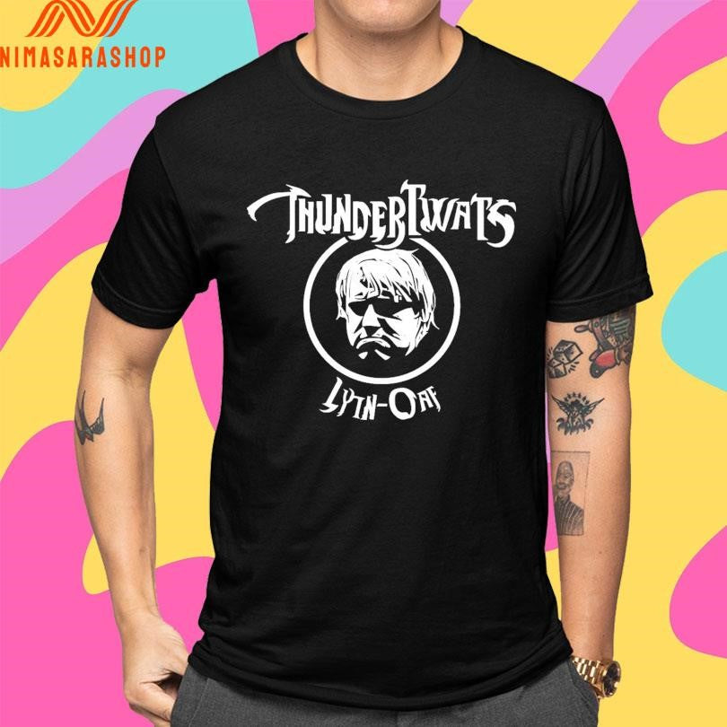Thundertwats And Lyin-Oaf Shirts