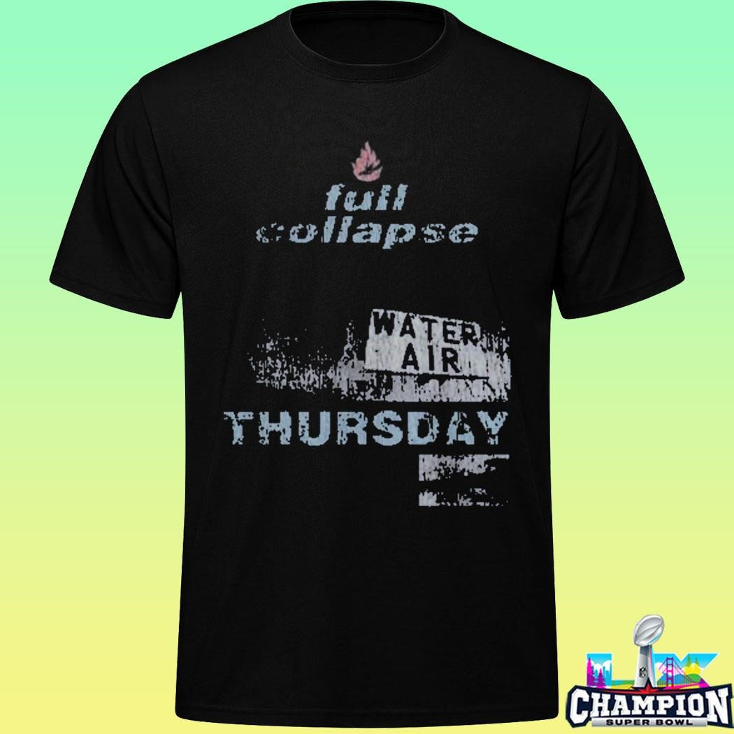Thursday Teardove Tea Full Collapse Water Air Shirt