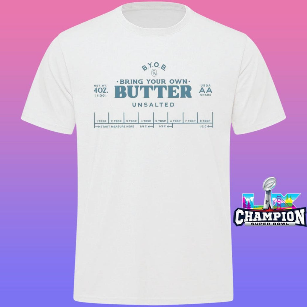 Tpusa Bring Your Own Butter Shirt