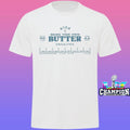 Tpusa Bring Your Own Butter Shirt