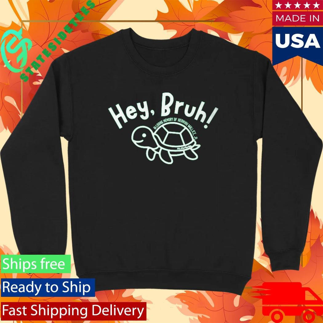 Turtle Hey Bruh Thurman Memorial Shirt