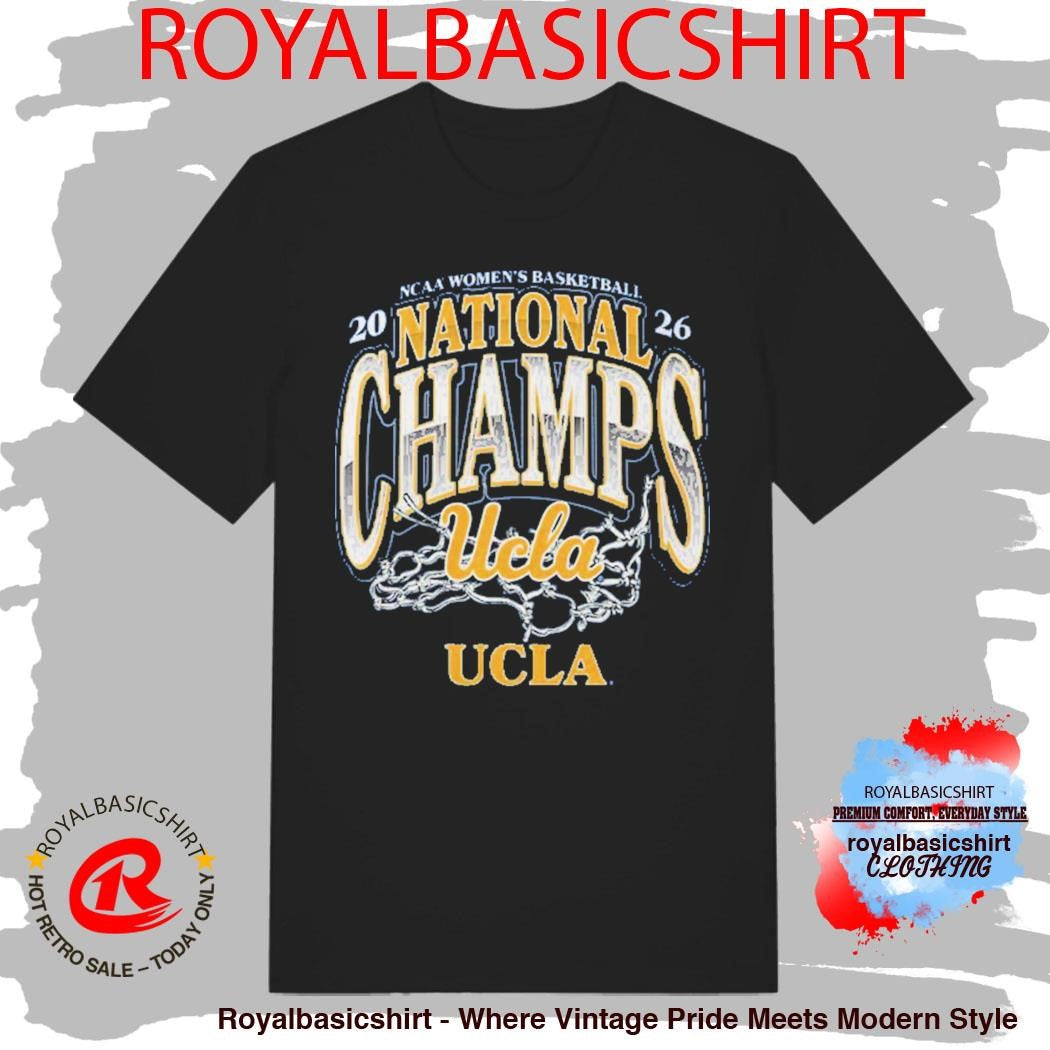 UCLA Bruins 2026 NCAA Women’s Basketball National Champions The Net T-Shirt