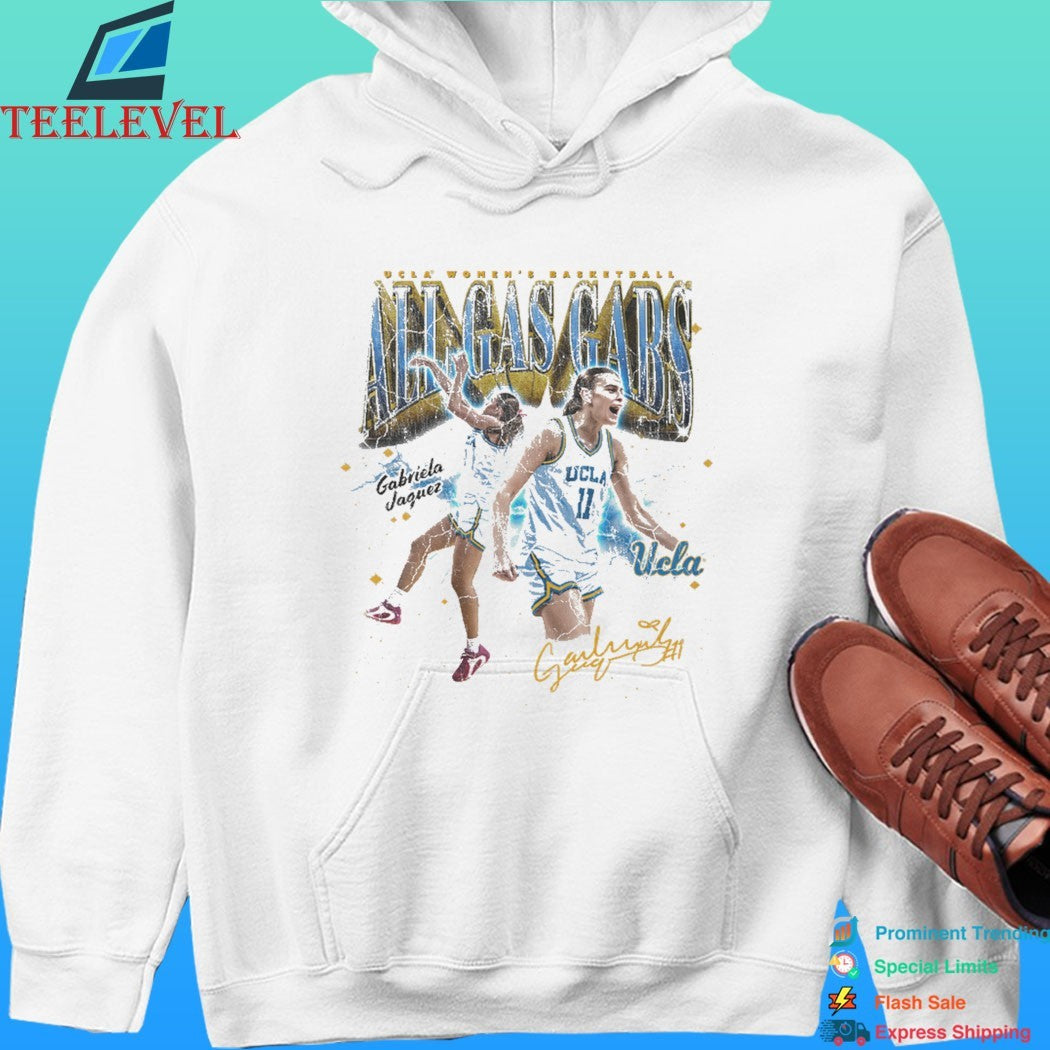 UCLA Bruins Women’s Basketball All Gas Gabs Gabriela Jaquez Signature Shirt