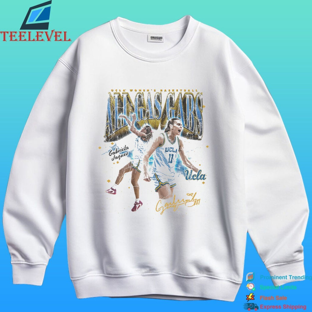 UCLA Bruins Women’s Basketball All Gas Gabs Gabriela Jaquez Signature Shirt