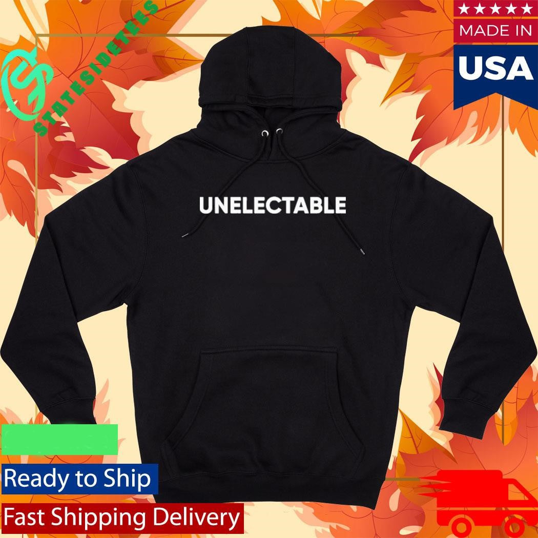 Unelectable Shirt