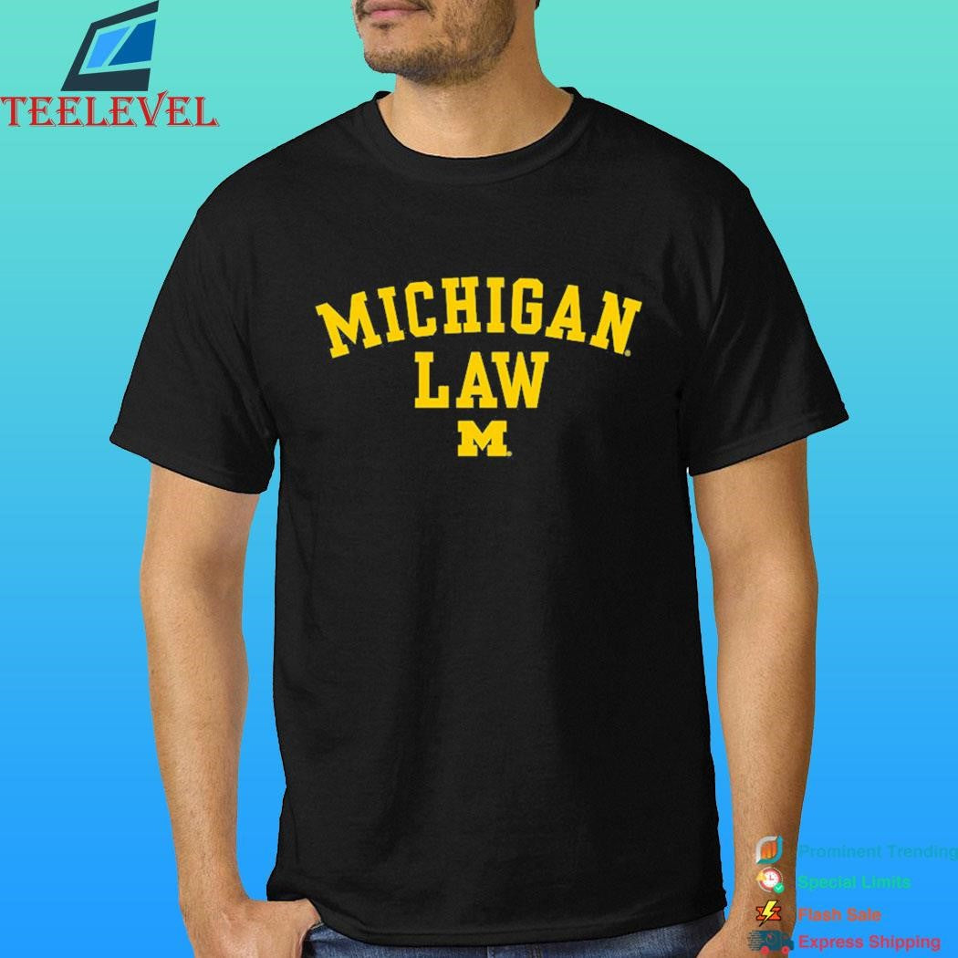 University Of Michigan Law School Shirt