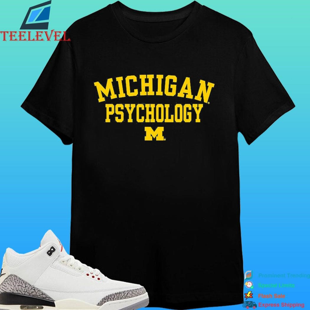 University Of Michigan Psychology School Shirt