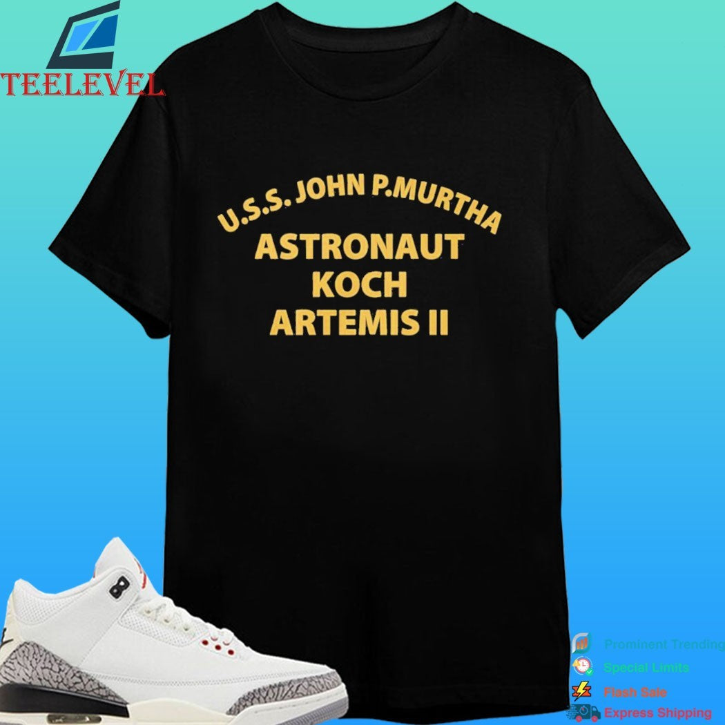 Uss John P Murtha Astronaut Koch Artemis II Shirt
