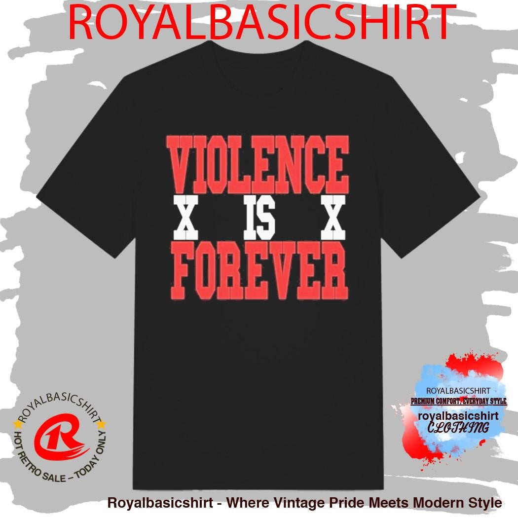 VIF Violence Is Forever Steen XX Shirt