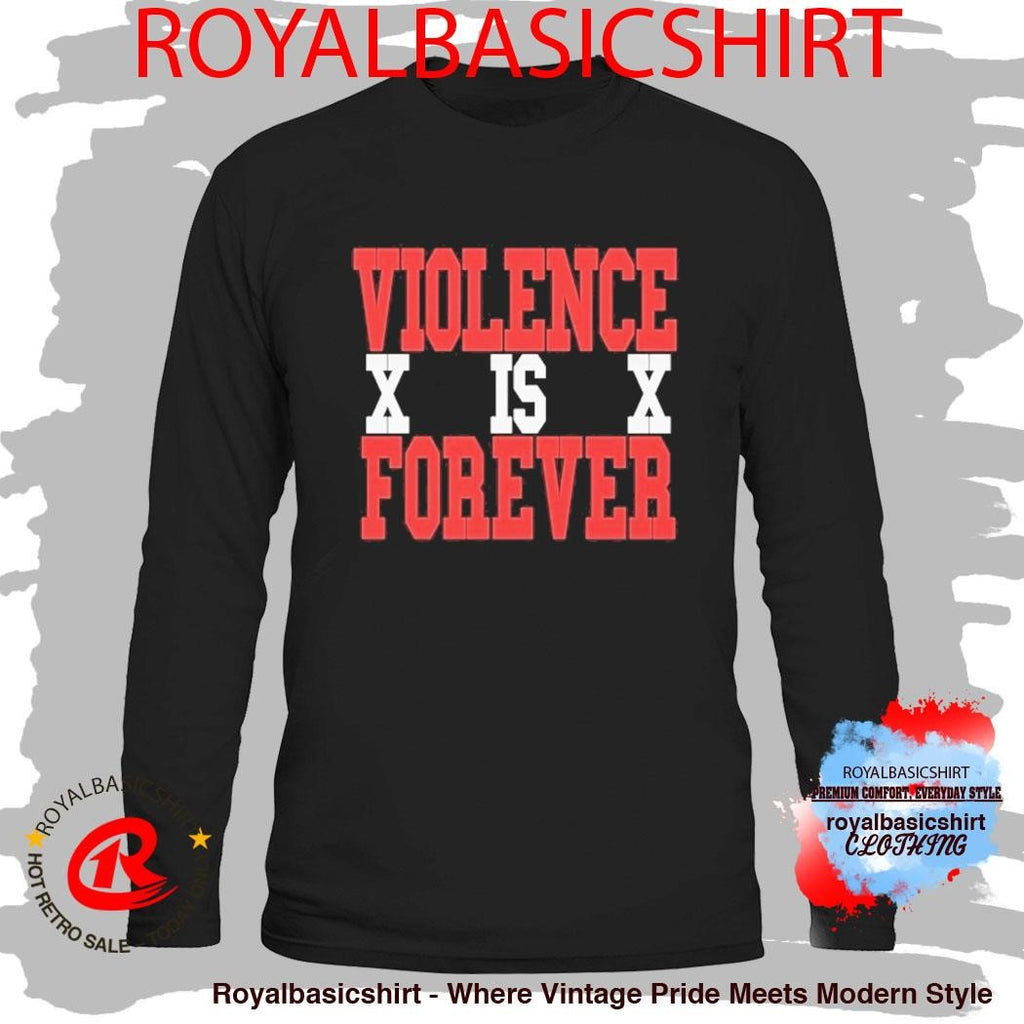 VIF Violence Is Forever Steen XX Shirt