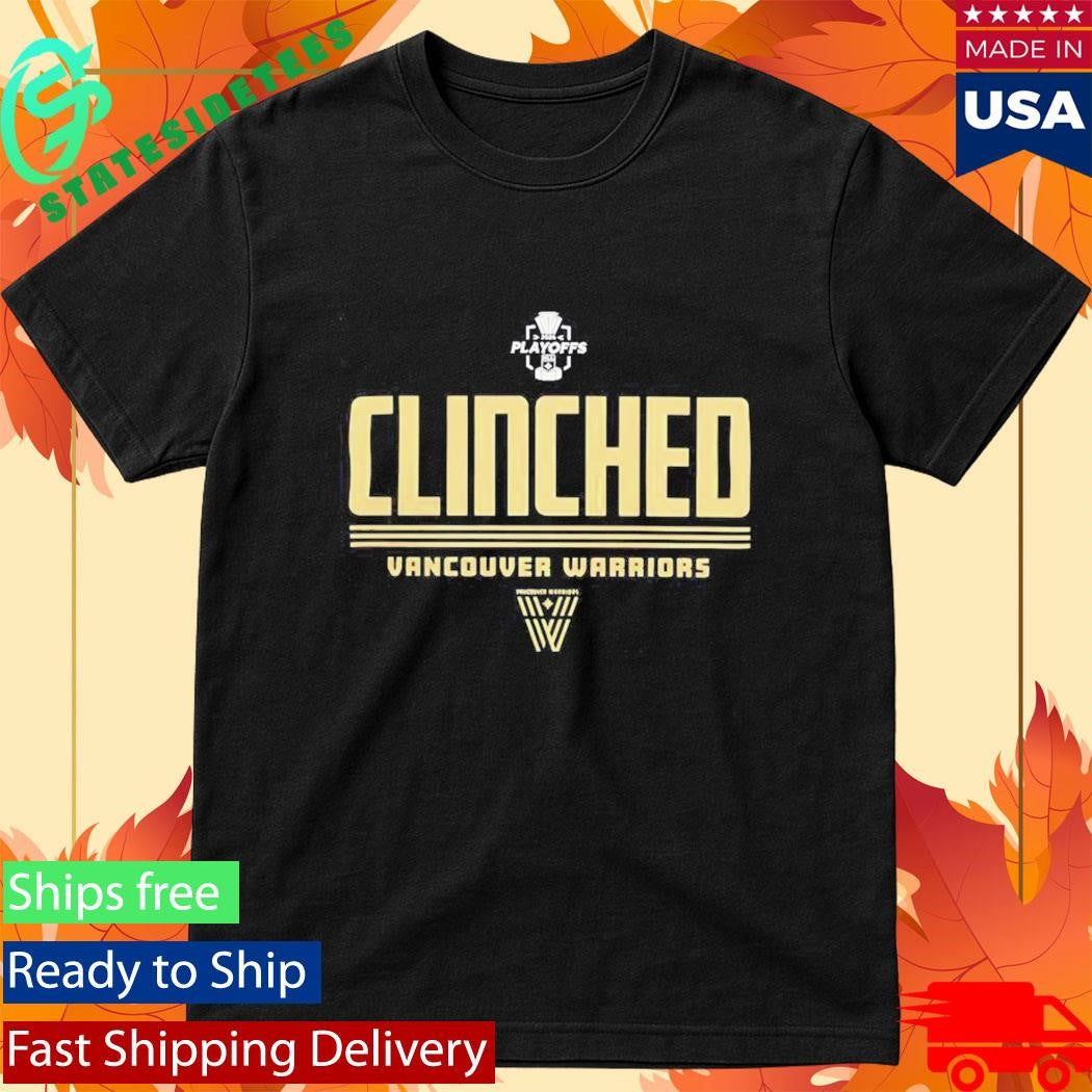 Vancouver Warriors Clenched NLL 2026 Playoffs Shirt