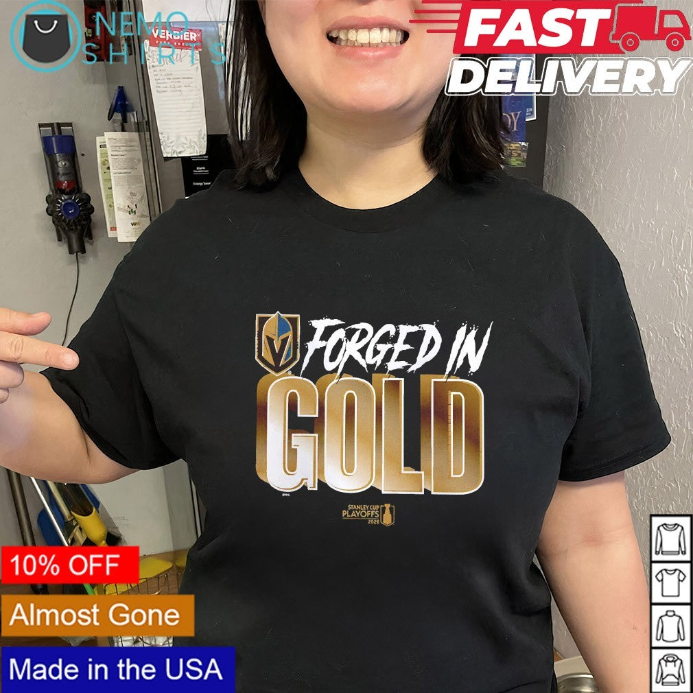 Vegas Golden Knights 2026 NHL Playoff forged in gold shirt