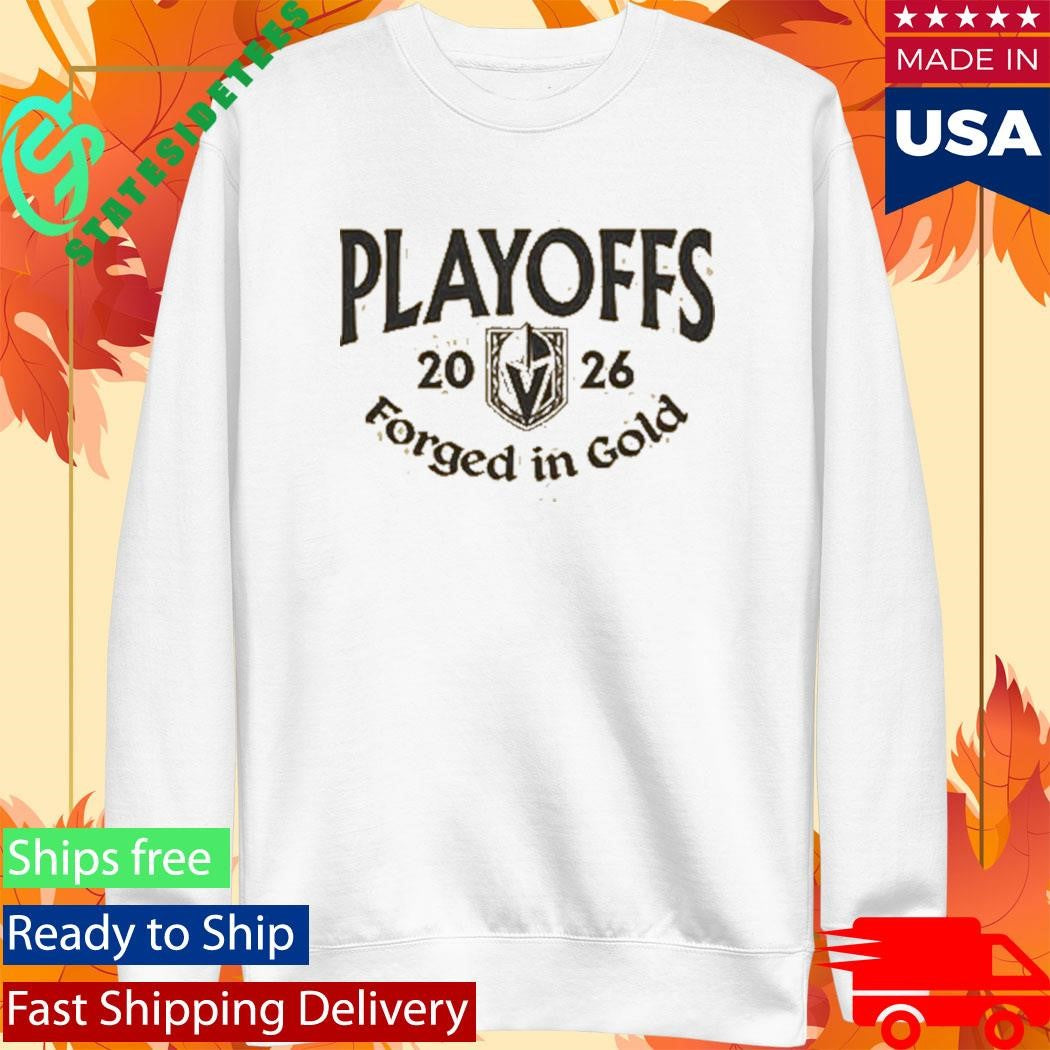 Vegas Golden Knights 2026 Playoffs Forged In Gold T-Shirt