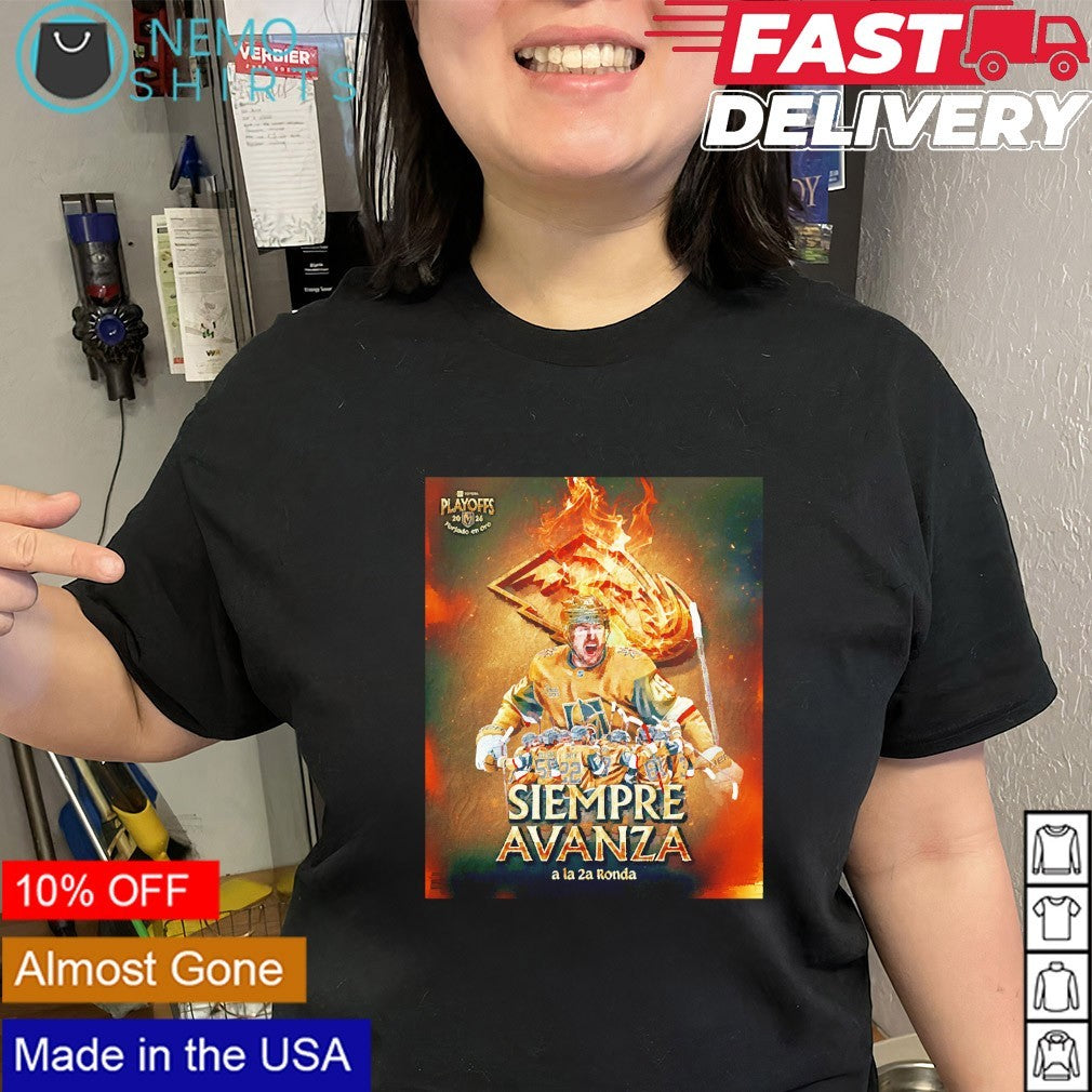Vegas Golden Knights 2026 Stanley Cup Playoffs Forged in Gold Siempre Avanza a la 2a Ronda shirt