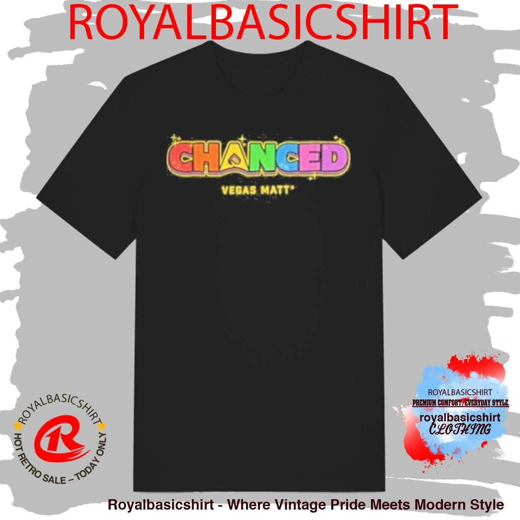 Vegas Matt Chanced Rainbow T-Shirt