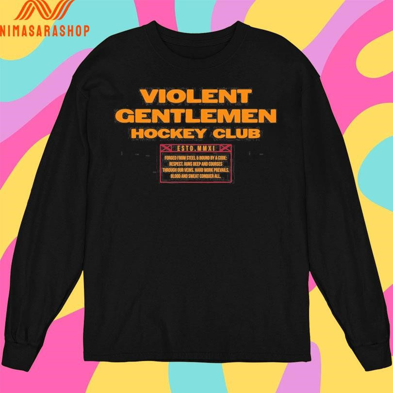 Violent Gentlemen Hockey Club Estd MMXIX Shirts